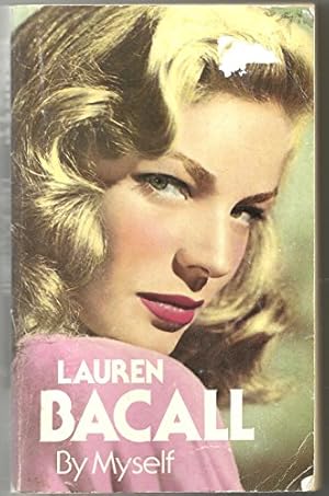 Immagine del venditore per Lauren Bacall, by Myself (Coronet Books) venduto da WeBuyBooks
