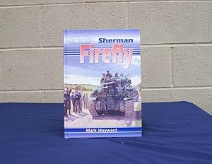 Bild des Verkufers fr Sherman Firefly. Medium Tank. zum Verkauf von Centerbridge Books