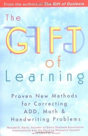 Imagen del vendedor de Gift Of Learning: Proven New Methods for Correcting ADD, Math & Handwriting Problems a la venta por WeBuyBooks 2