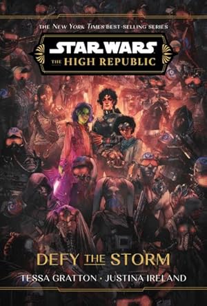Bild des Verkufers fr Star Wars: The High Republic: Defy the Storm zum Verkauf von AHA-BUCH GmbH