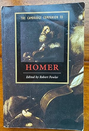 The Cambridge Companion to Homer (Cambridge Companions to Literature)