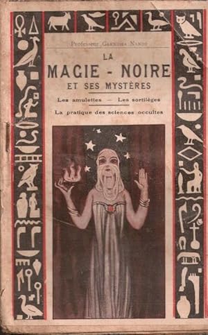 La Magie Noire et ses mystères