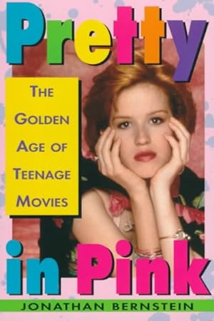 Image du vendeur pour Pretty in Pink : The Golden Age of Teenage Movies mis en vente par GreatBookPrices