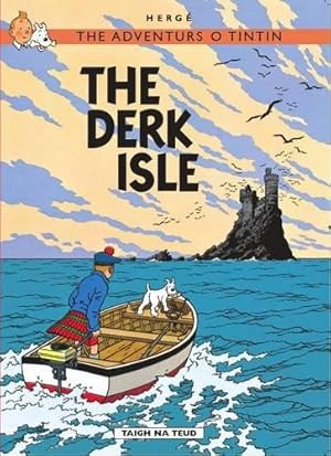 Image du vendeur pour The Derk Isle (Adventurs o Tintin) mis en vente par WeBuyBooks