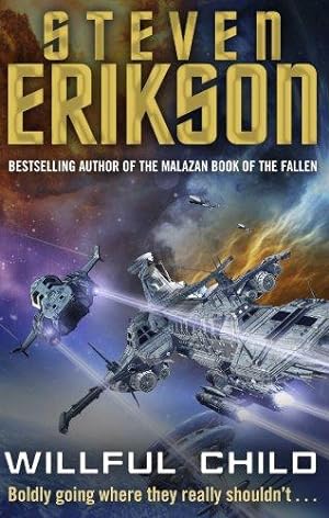 Seller image for Willful Child: Steven Erikson for sale by WeBuyBooks