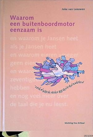 Imagen del vendedor de Waarom een buitenboordmotor eenzaam is a la venta por Klondyke