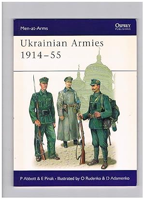 Ukrainian Armies 1914-55: Men-at-Arms. 412. Reprint.