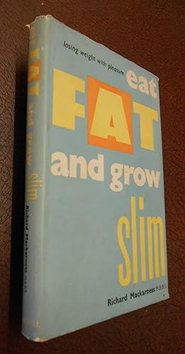 Seller image for Eat Fat and Grow Slim for sale by Chapter House Books (Member of the PBFA)