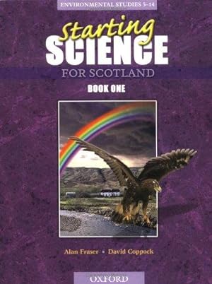 Imagen del vendedor de Starting Science For Scotland: Student's Book 1 a la venta por WeBuyBooks