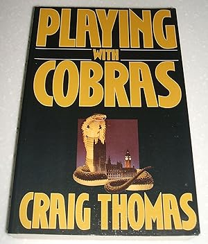 Seller image for Playing With Cobras for sale by biblioboy