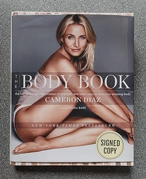 Seller image for The Body Book: The Law of Hunger, The Science of Strength, and Other Ways to Love Your Amazing Body for sale by Books on the Square