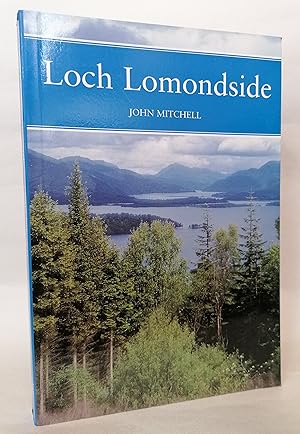 Loch Lomondside (The New Naturalist)