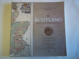 Image du vendeur pour Scotland: Mapping the Nation mis en vente par Carmarthenshire Rare Books