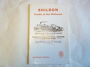Bild des Verkufers fr Shildon, Cradle of the Railways zum Verkauf von Carmarthenshire Rare Books