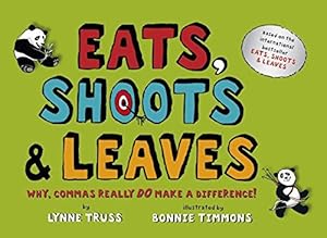 Imagen del vendedor de Eats, Shoots & Leaves For Children: Why, Commas Really Do Make a Difference a la venta por WeBuyBooks