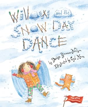 Bild des Verkufers fr Willow and the Snow Day Dance zum Verkauf von GreatBookPrices