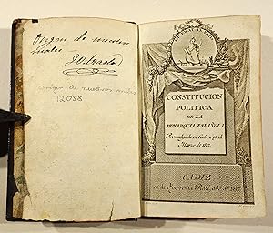 Constitucion Politica de la Monarquia Espanola: 1. Decreto 1-3; 2. Discurso Preliminar leiido en ...