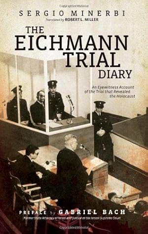 Bild des Verkufers fr The Eichmann Trial Diary: A Chronicle of the Holocaust zum Verkauf von WeBuyBooks