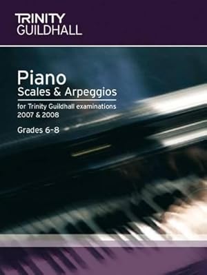 Imagen del vendedor de Piano Scales & Arpeggios Grades 6-8 (Trinity Scales & Arpeggios) a la venta por WeBuyBooks