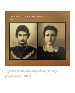 Bild des Verkufers fr Tiger's photobook Competition Family 2014. zum Verkauf von Frans Melk Antiquariaat