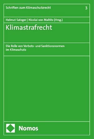 Bild des Verkufers fr Klimastrafrecht : Die Rolle von Verbots- und Sanktionsnormen im Klimaschutz zum Verkauf von AHA-BUCH GmbH