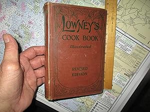 Seller image for Lowney's Cook Book Illustrated Revised Edition for sale by Dean's Books