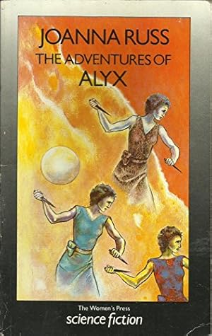 Image du vendeur pour The Adventures of Alyx (The Women's Press science fiction series) mis en vente par WeBuyBooks