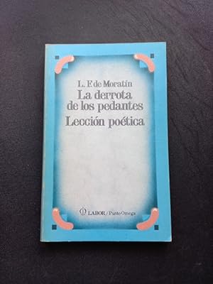 Image du vendeur pour La derrota de los pedantes. Leccin potica mis en vente par Vrtigo Libros