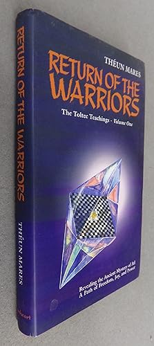 Immagine del venditore per Return of the Warriors: The Toltec Teachings - Volume One venduto da Baggins Book Bazaar Ltd