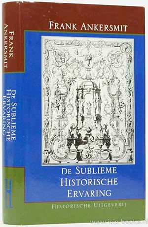 Bild des Verkufers fr De sublieme historische ervaring. zum Verkauf von Antiquariaat Isis