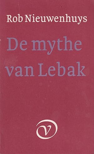 Seller image for De mythe van Lebak for sale by In 't Wasdom - antiquariaat Cornelissen & De Jong