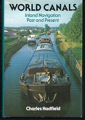 Seller image for World Canals. Inland Navigation Past and Present for sale by MAE Books