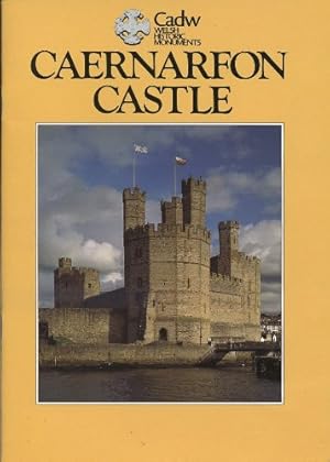 Seller image for Caernarfon Castle (CADW Guidebooks) for sale by WeBuyBooks