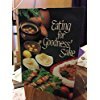 Seller image for Eating for Goodness Sake for sale by WeBuyBooks