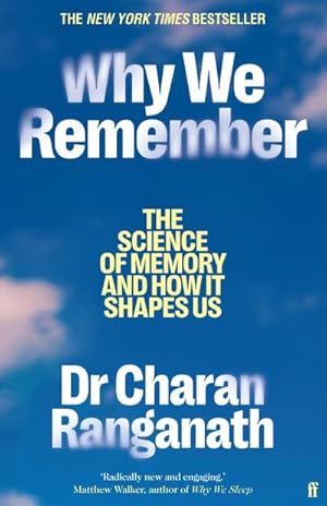 Immagine del venditore per Why We Remember : The Science of Memory and How it Shapes Us venduto da AHA-BUCH GmbH