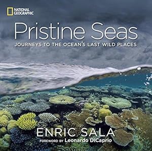 Seller image for Pristine Seas: The Ocean's Untouched Edens: Journeys to the Ocean's Last Wild Places for sale by WeBuyBooks