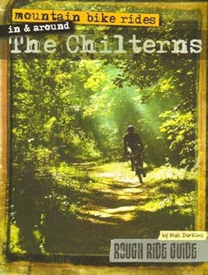 Bild des Verkufers fr Mountain Bike Rides in and Around the Chilterns (Rough Ride Guide) zum Verkauf von WeBuyBooks