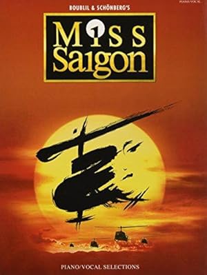 Immagine del venditore per Miss Saigon Vocal Selections Voice & Piano (Revised 2014 edition) venduto da WeBuyBooks