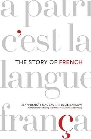 Seller image for The Story of French for sale by WeBuyBooks