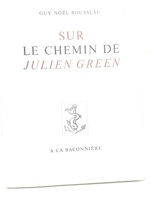 Image du vendeur pour Sur le Chemin de Julien Green mis en vente par Mimesis