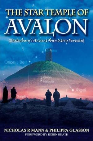 Bild des Verkufers fr The Star Temple of Avalon: Glastonbury Ancient Observatory Revealed zum Verkauf von WeBuyBooks