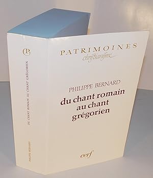 DU CHANT ROMAIN AU CHANT GRÉGORIEN (IVe – XIIIe siècle)