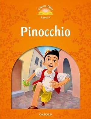 Bild des Verkufers fr Classic Tales Second Edition: Level 5: Pinocchio zum Verkauf von Smartbuy