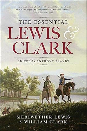 Seller image for The Essential Lewis & Clark for sale by WeBuyBooks