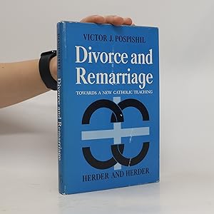 Bild des Verkufers fr Divorce and remarriage : Towards a new catholic teaching zum Verkauf von Bookbot