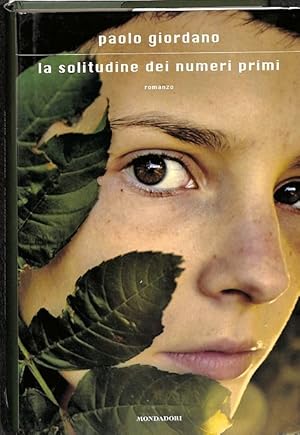 Seller image for LA SOLITUDINE DEI NUMERI PRIMI (ITALIANO). for sale by Librera Smile Books