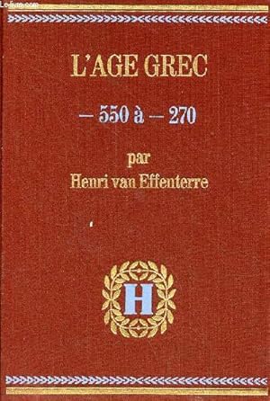 Bild des Verkufers fr Histoire universelle tome 2 : L'age grec - 550  - 270. zum Verkauf von Le-Livre