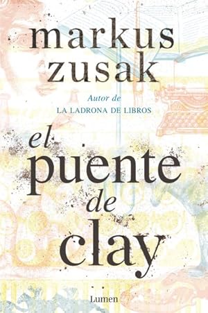 Seller image for El puente de Clay / Bridge of Clay -Language: spanish for sale by GreatBookPrices