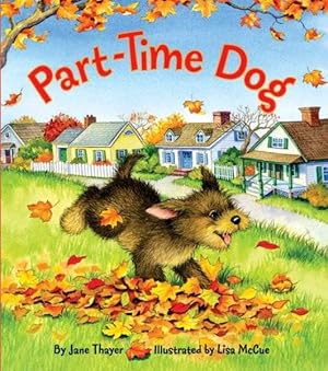 Immagine del venditore per Part-Time Dog venduto da GreatBookPrices