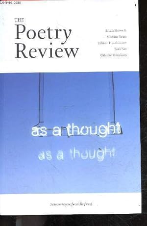 Bild des Verkufers fr The poetry review - As a thought - sarah howe, monica youn, ishion hutchinson, sam sax, othuke umukoro zum Verkauf von Le-Livre